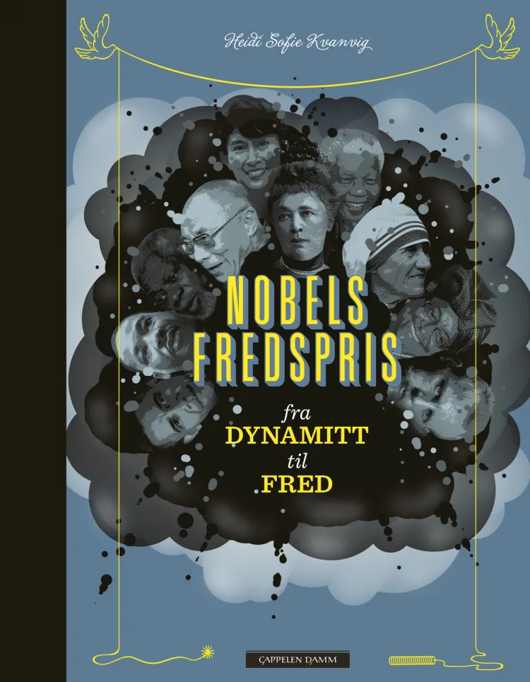 Omslag Nobels fredspris av Heidi Sofie Kvanvig (Innbundet)