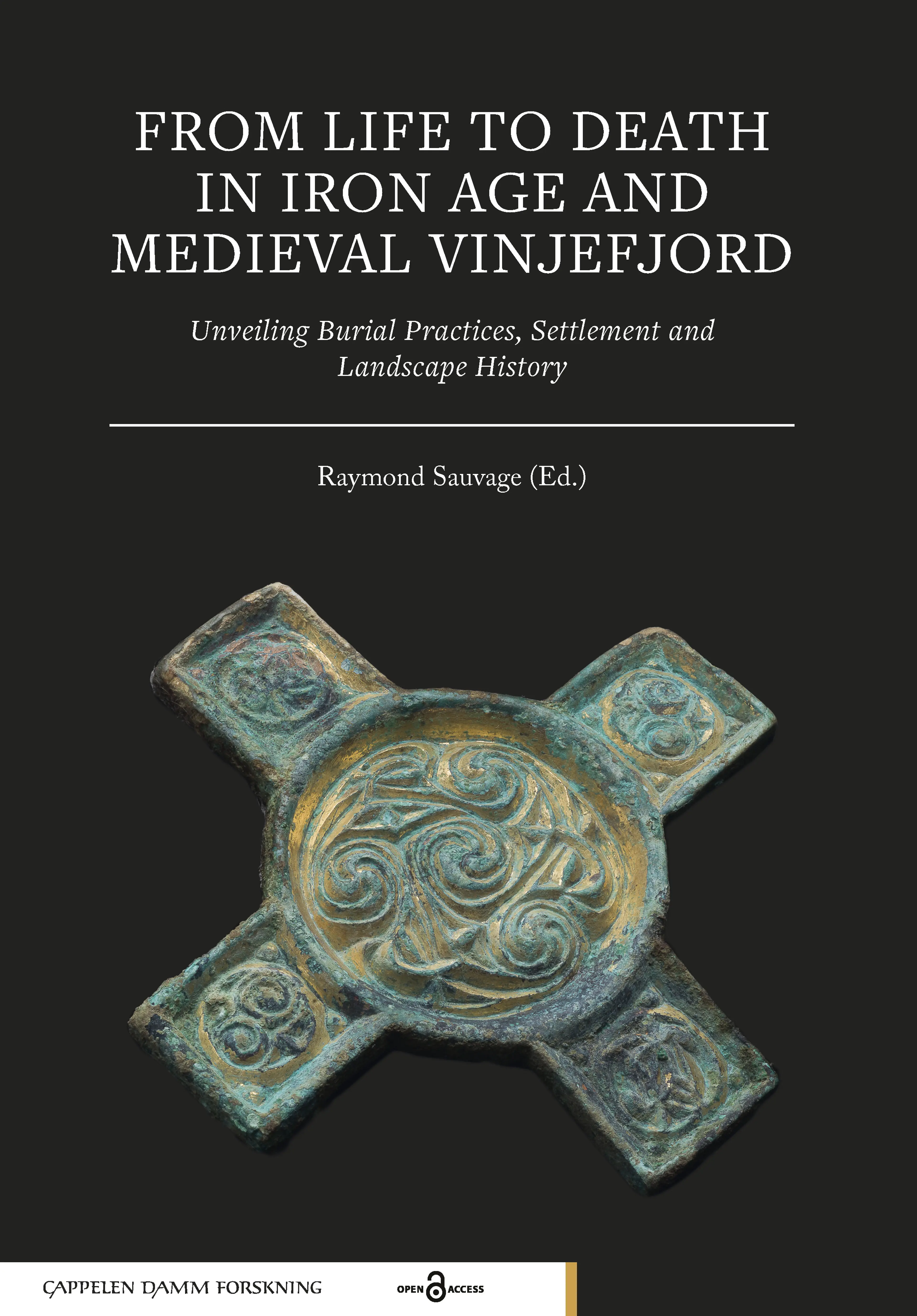 Omslag From Life to Death in Iron Age and Medieval Vinjefjord av Raymond Sauvage (Ed.) (Innbundet)