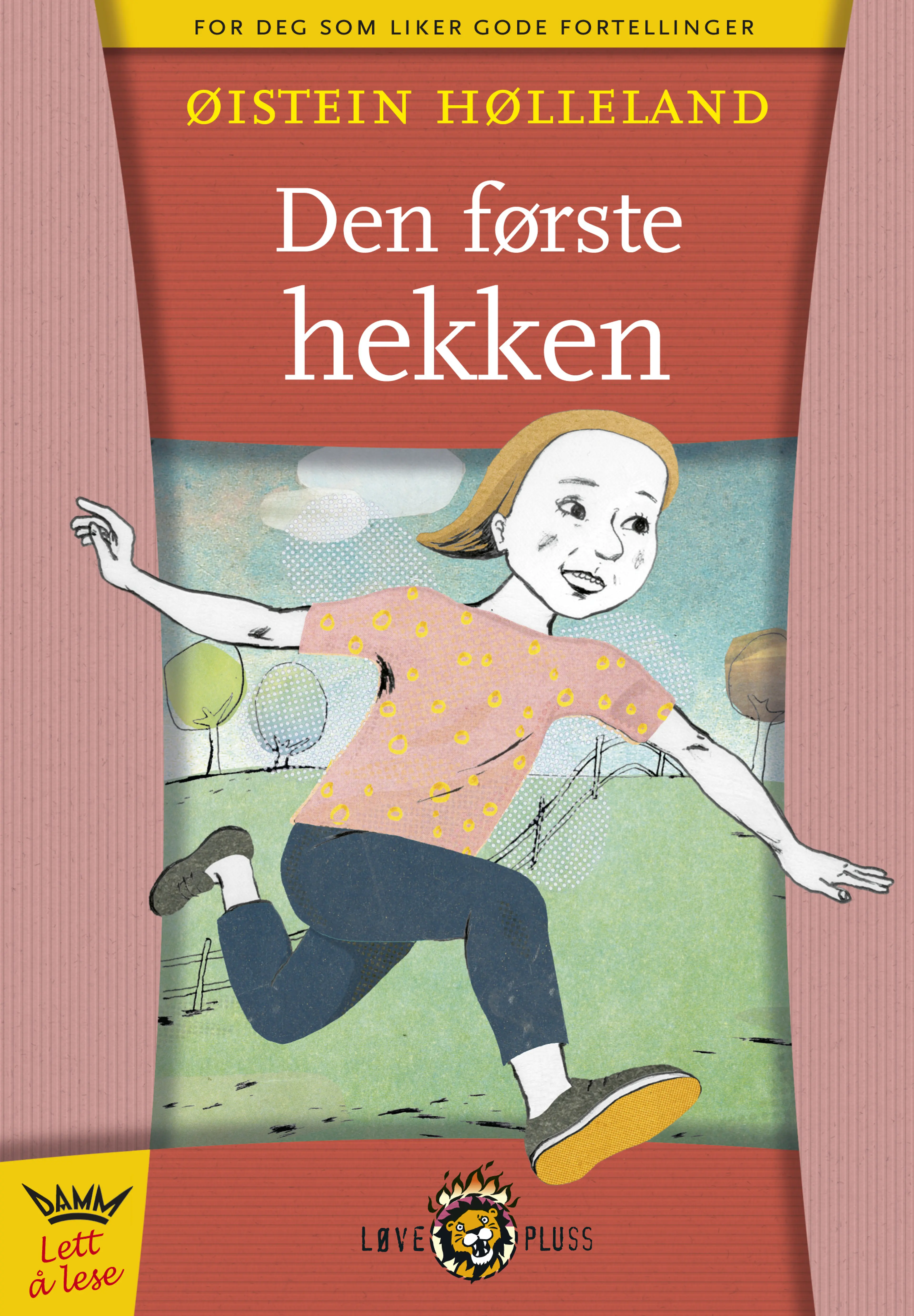 Omslag Den første hekken av Øistein Hølleland (Innbundet)