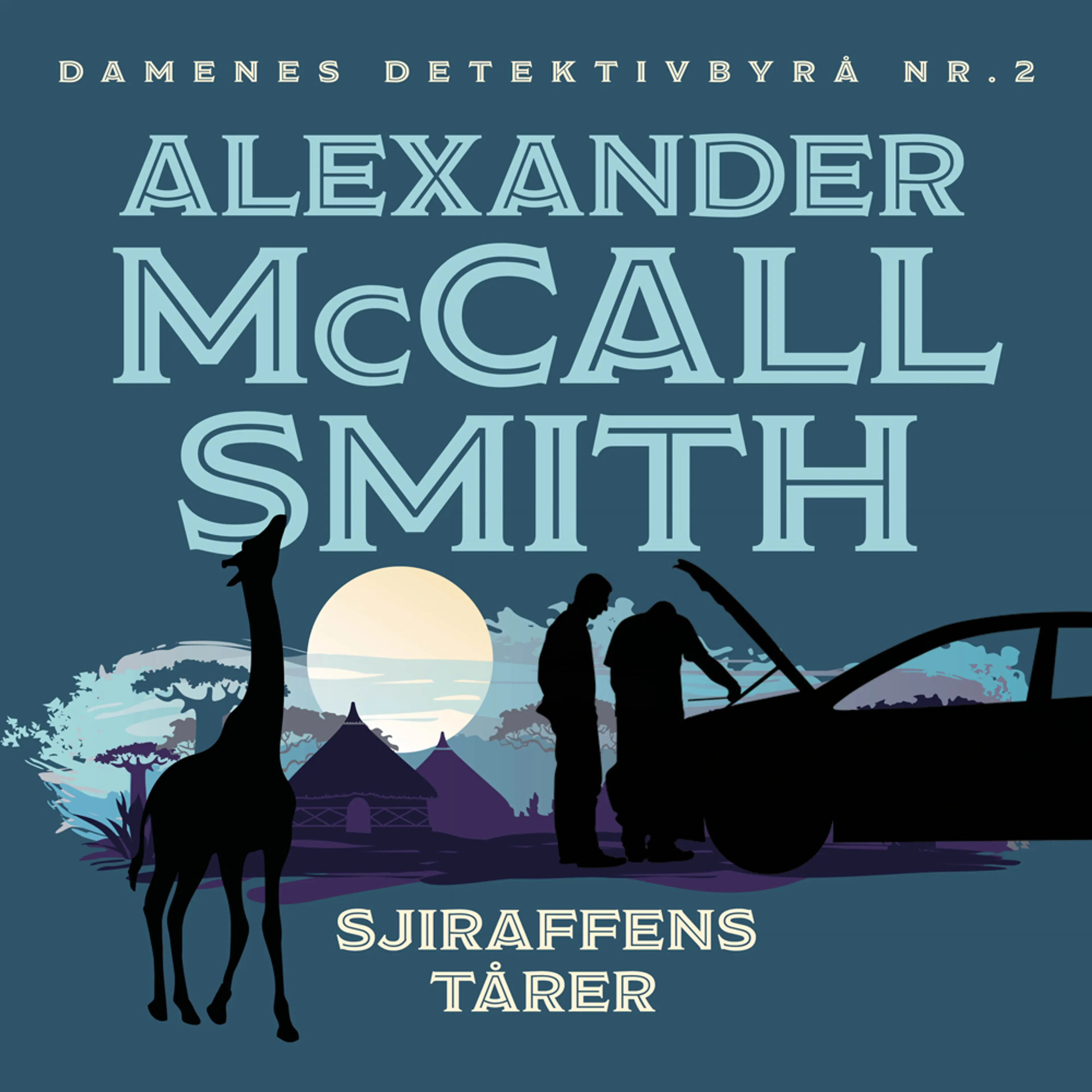 Omslag Sjiraffens tårer av Alexander McCall Smith (Lydbok)