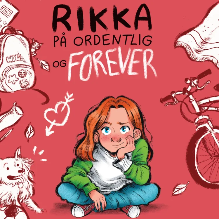 Omslag Rikka - på ordentlig og forever av Maiken Nylund (Lydbok)
