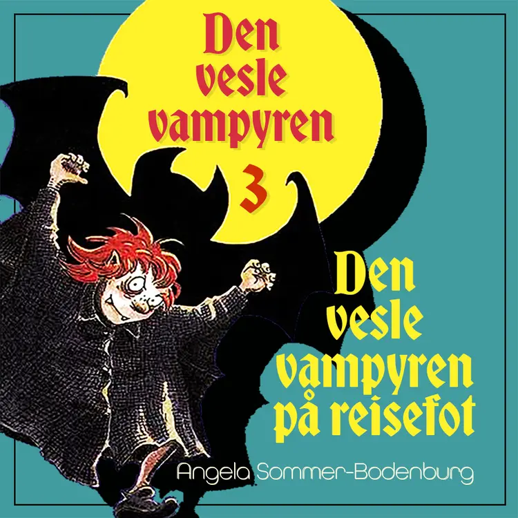 Omslag Den vesle vampyren på reisefot av Angela Sommer-Bodenburg (Lydbok)