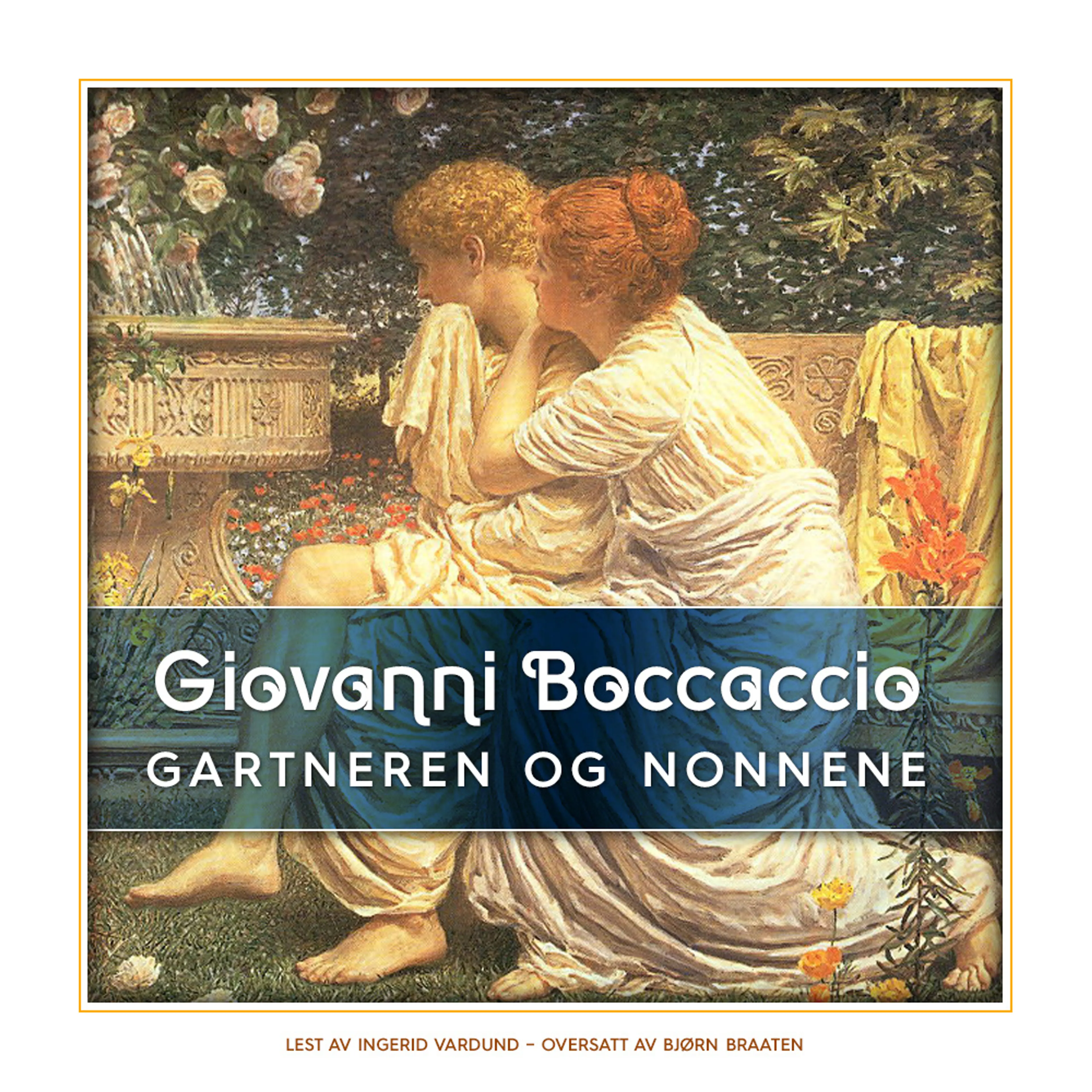 Omslag Gartneren og nonnene av Giovanni Boccaccio (Lydbok)