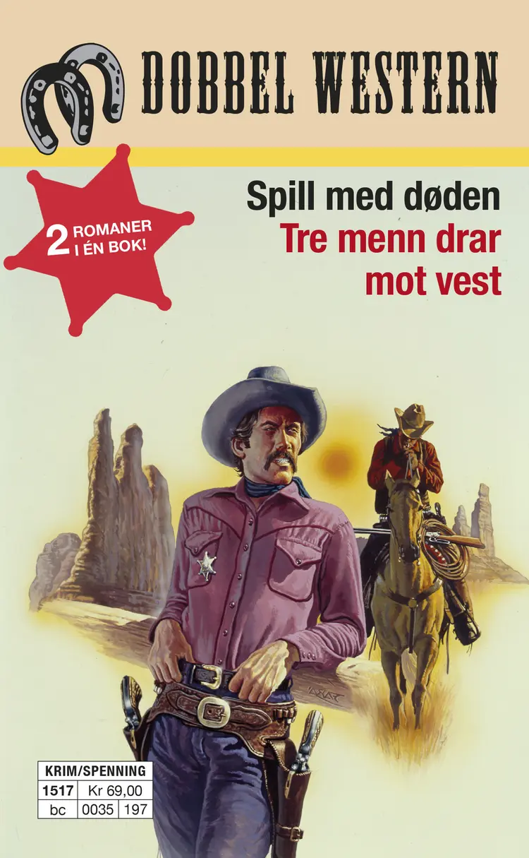 Omslag Spill med døden/Tre menn drar mot vest av Jackson Cole og Dickson Row (Heftet)