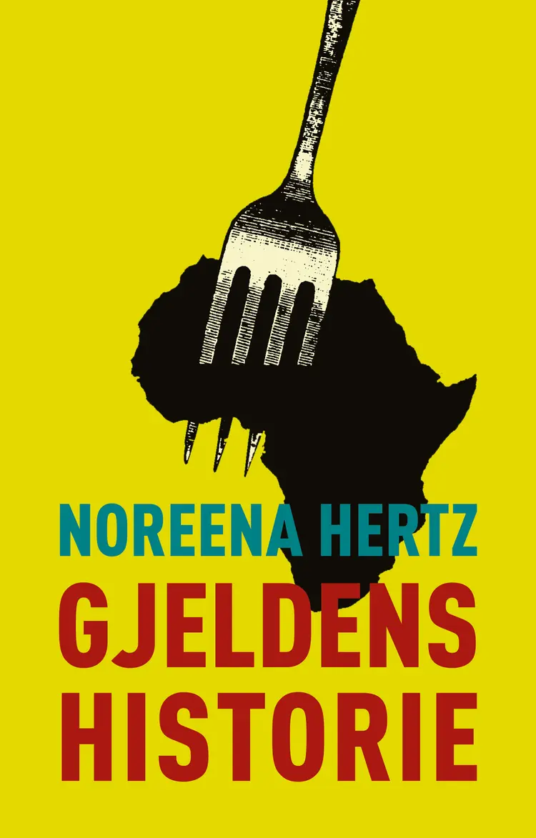 Omslag Gjeldens historie av Noreena Hertz (Innbundet)