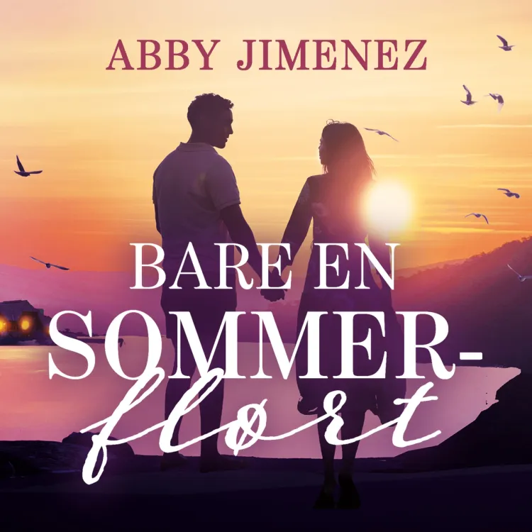 Omslag Bare en sommerflørt av Abby Jimenez (Lydbok)