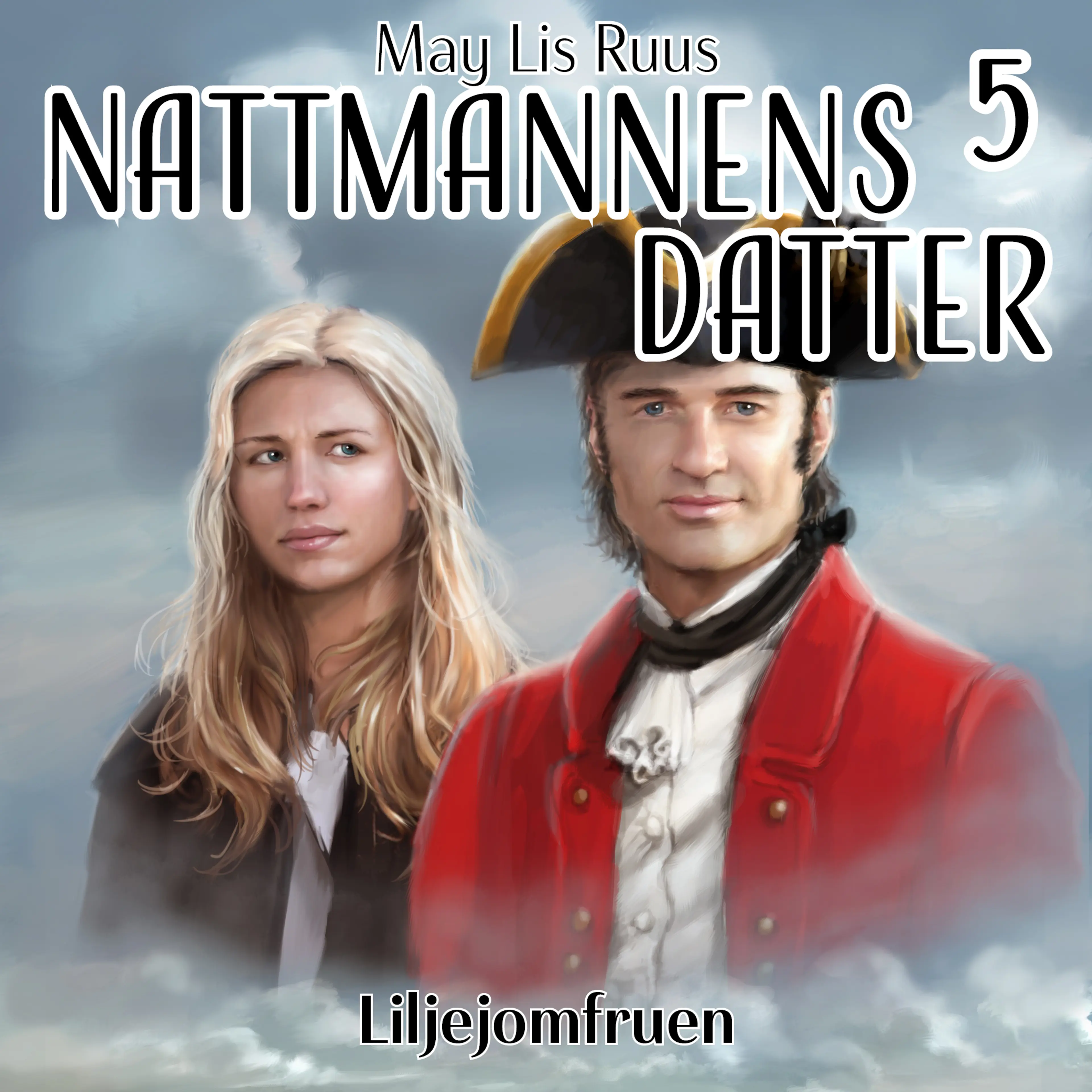 Omslag Liljejomfruen av May Lis Ruus (Lydbok)