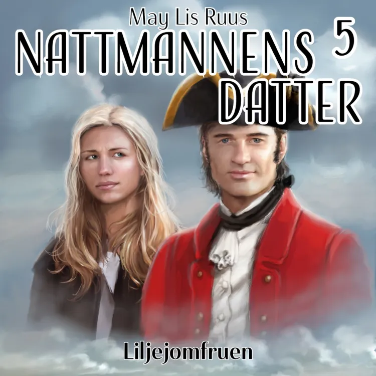 Omslag Liljejomfruen av May Lis Ruus (Lydbok)