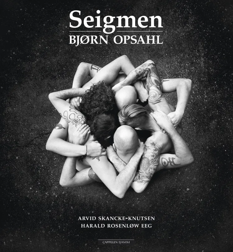 Omslag Seigmen av Bjørn Opsahl, Arvid Skancke-Knutsen og Harald Rosenløw Eeg (Innbundet)