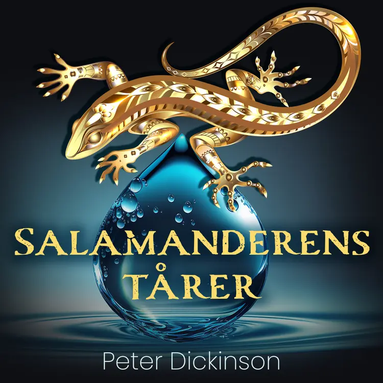 Omslag Salamanderens tårer av Peter Dickinson (Lydbok)