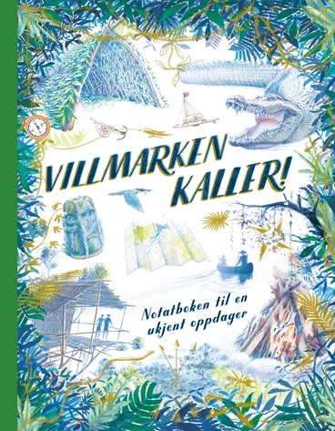 Omslag Villmarken kaller! av Ukjent oppdager (Innbundet)