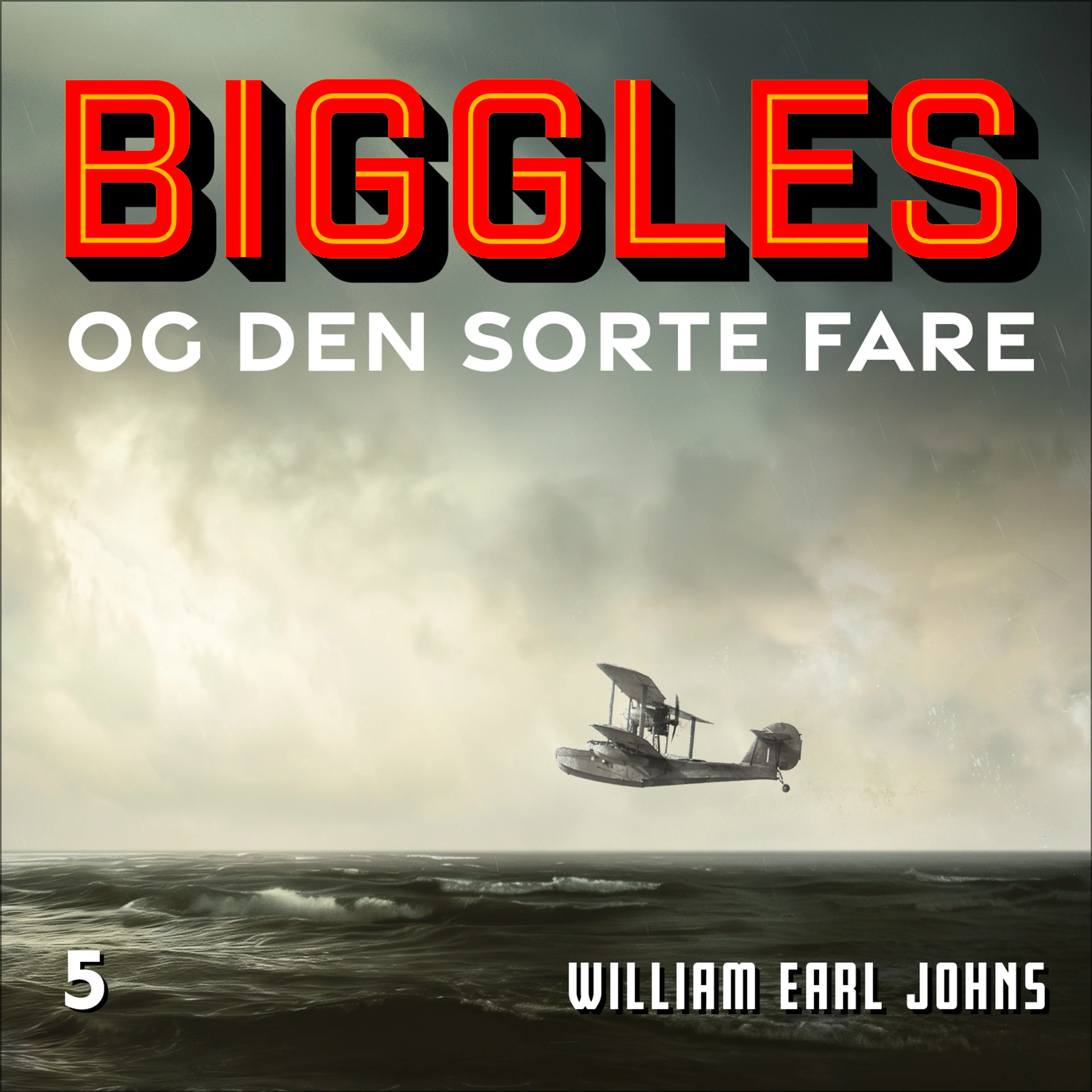 Omslag Biggles og den sorte fare av William Earl Johns (Lydbok)