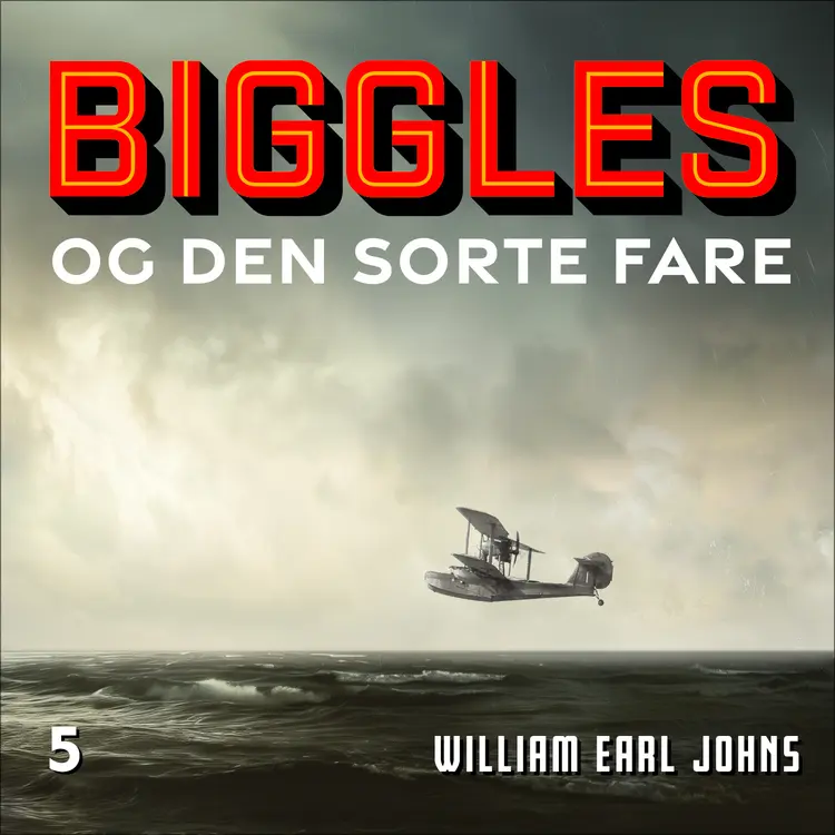 Omslag Biggles og den sorte fare av William Earl Johns (Lydbok)