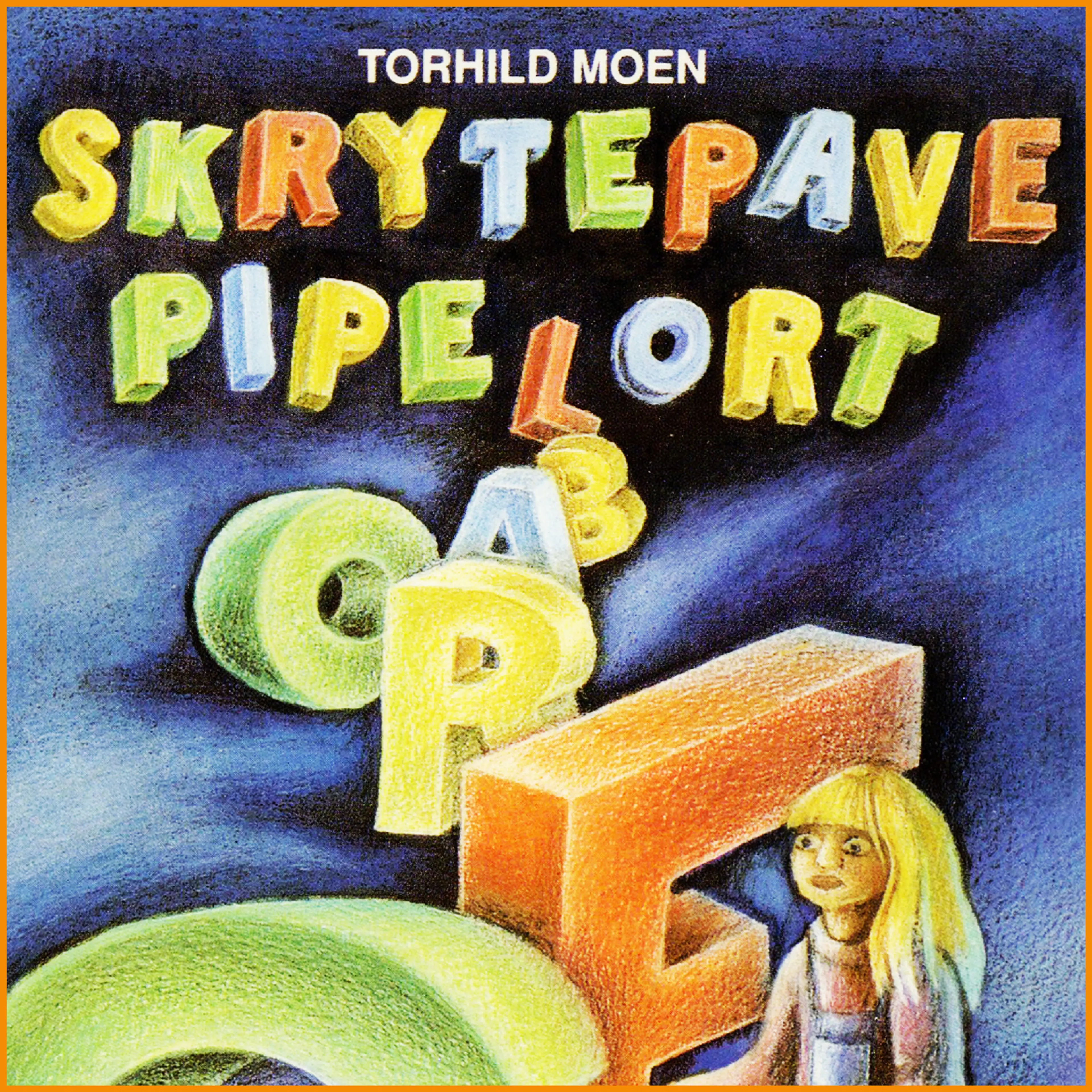 Omslag Skrytepave pipelort av Torhild Moen (Lydbok)
