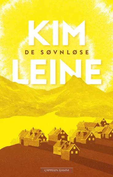 Omslag De søvnløse av Kim Leine (Innbundet)