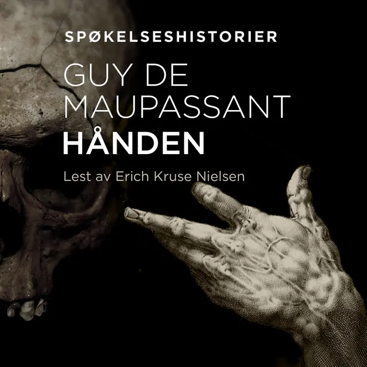 Omslag Hånden av Guy de Maupassant (Lydbok)