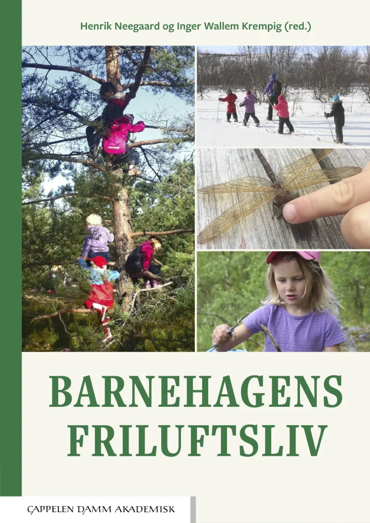 Omslag Barnehagens friluftsliv av Henrik Neegaard og Inger Wallem Krempig (red.) (Heftet)