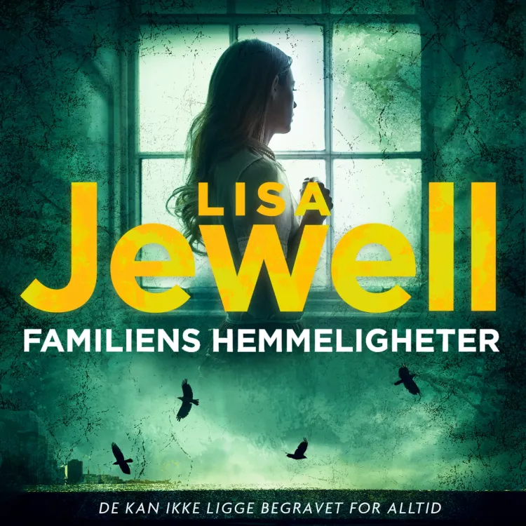 Omslag Familiens hemmeligheter av Lisa Jewell (Lydbok)
