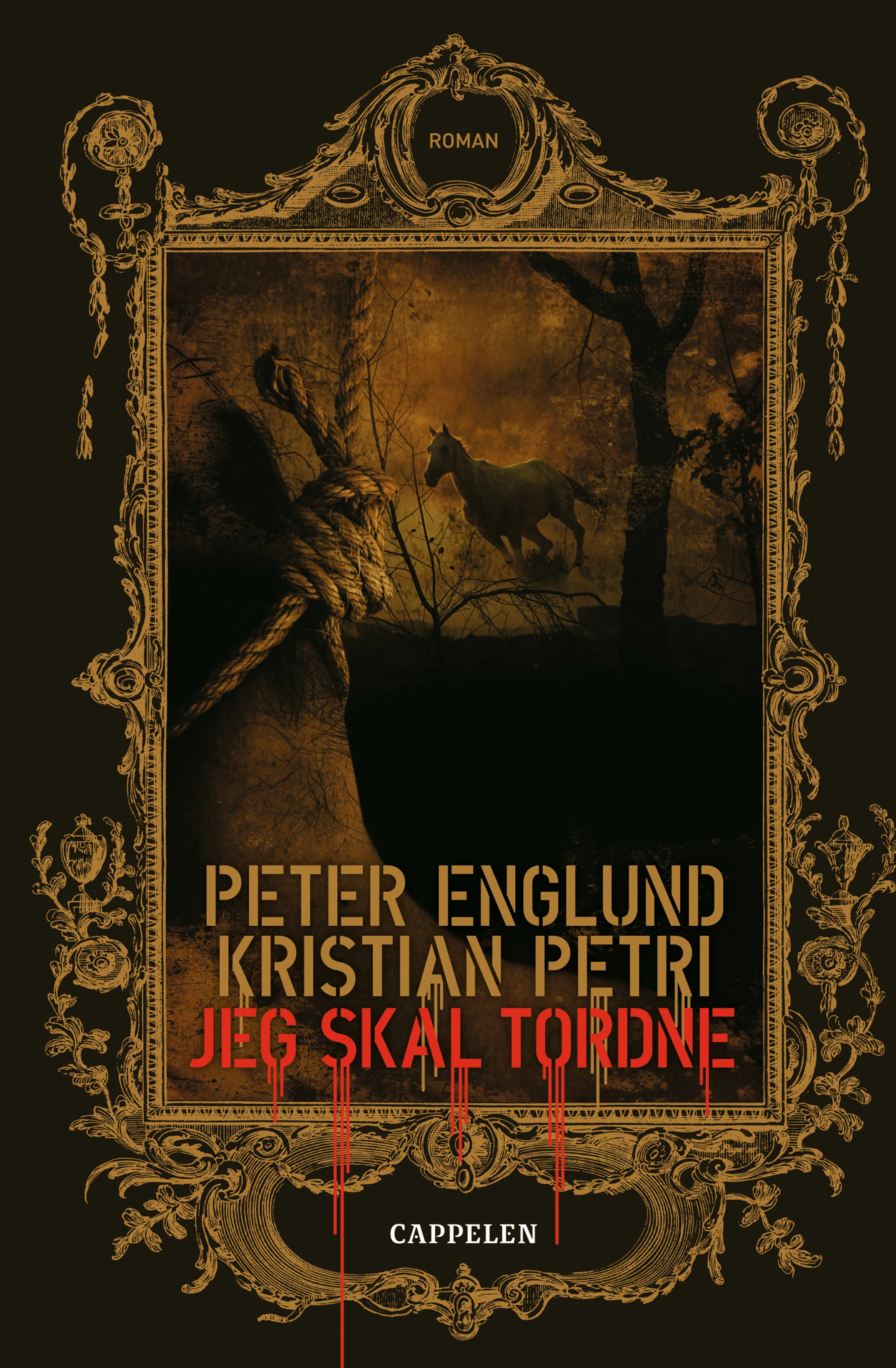 Omslag Jeg skal tordne av Peter Englund og Kristian Petri (Innbundet)