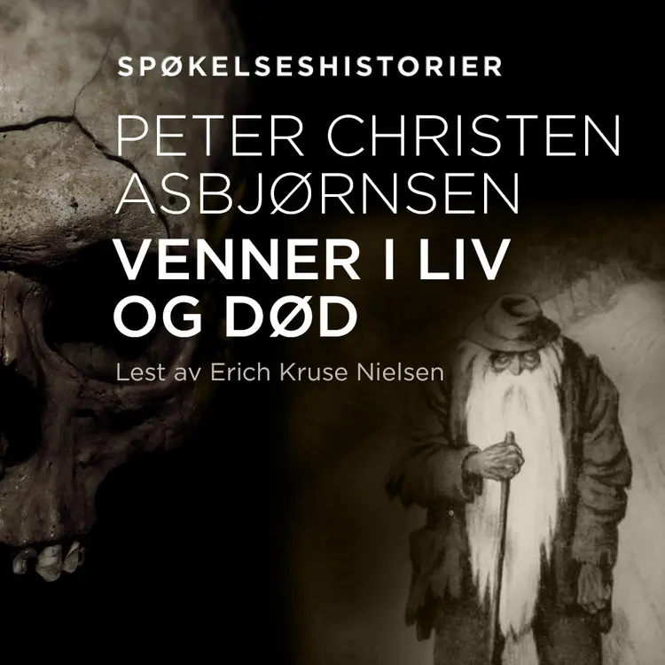 Omslag Venner i liv og død av Peter Christen Asbjørnsen (Lydbok)