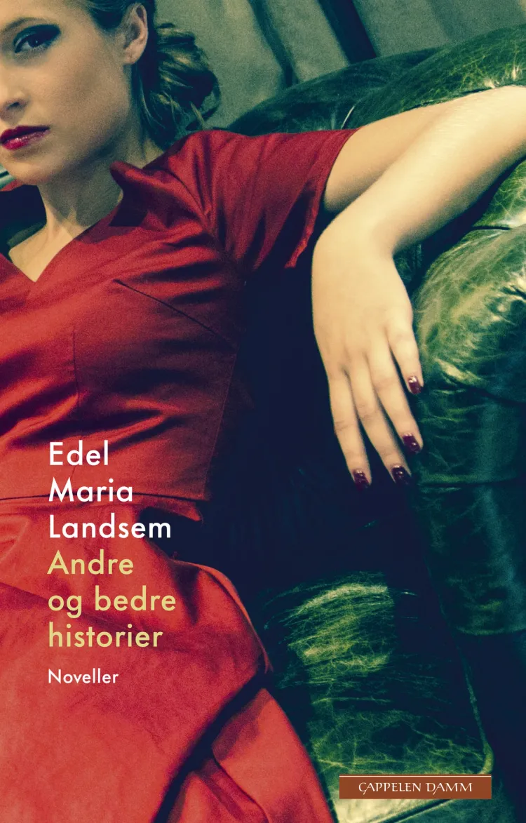 Omslag Andre og bedre historier av Edel Maria Landsem (Ebok)