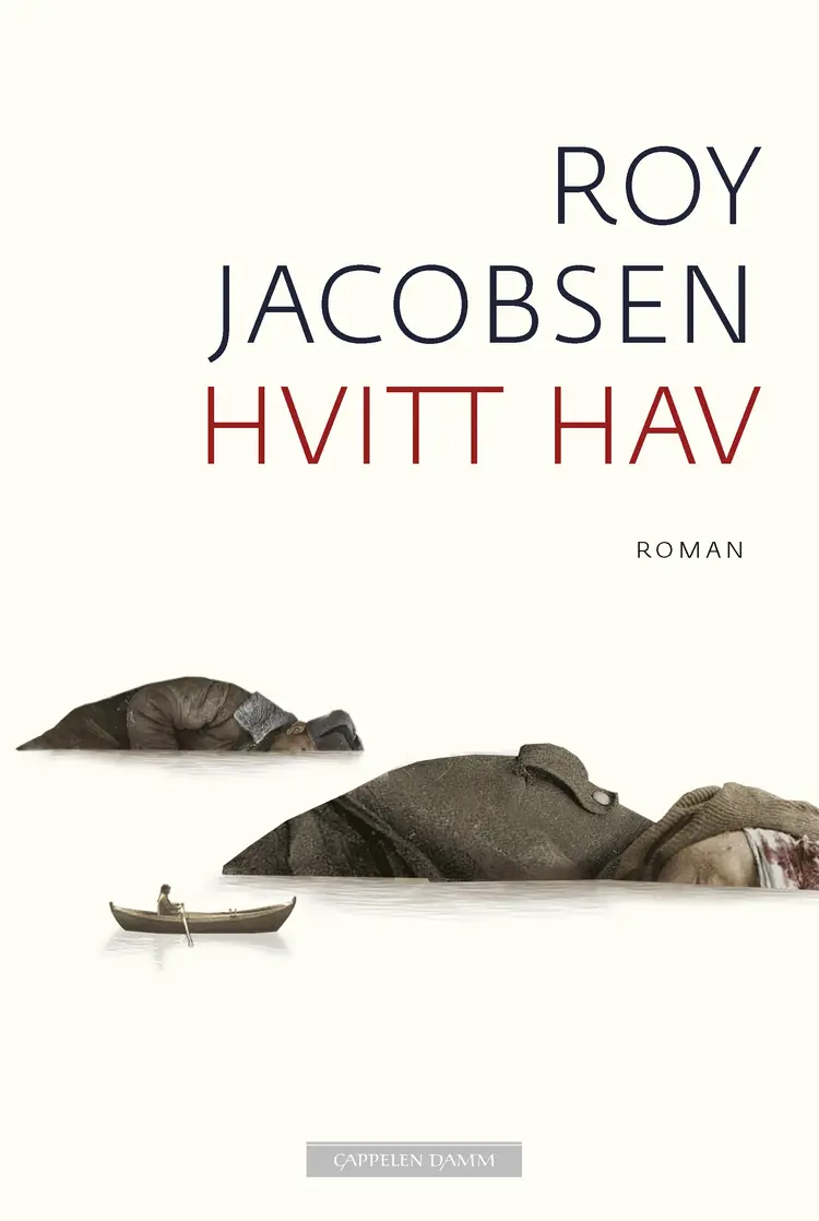 Omslag Hvitt hav av Roy Jacobsen (Innbundet)