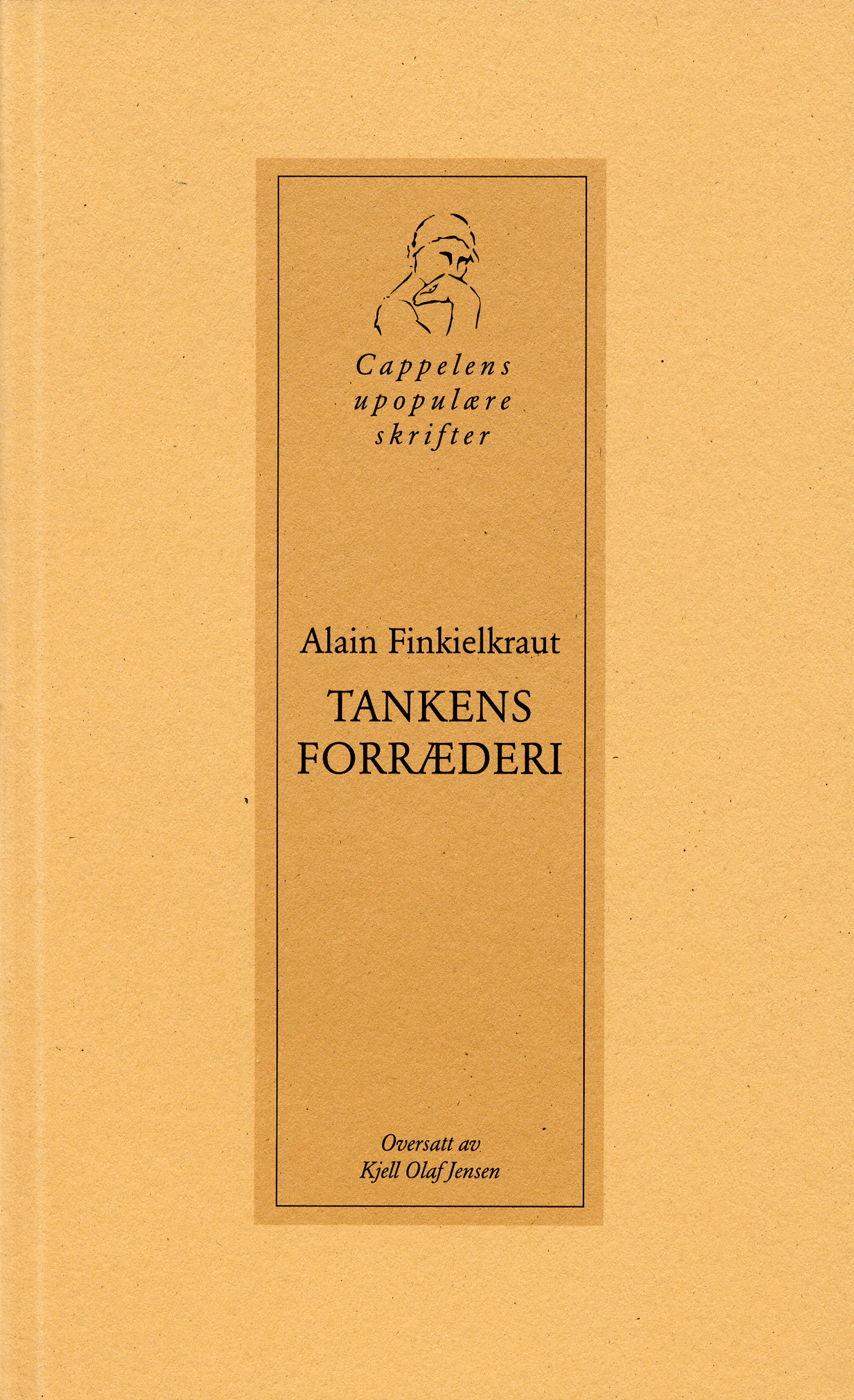 Omslag Tankens forræderi av Alain Finkielkraut (Heftet)