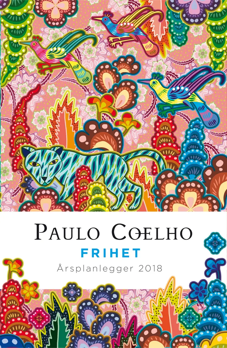 Omslag Frihet. Årsplanlegger 2018 av Paulo Coelho (Innbundet)