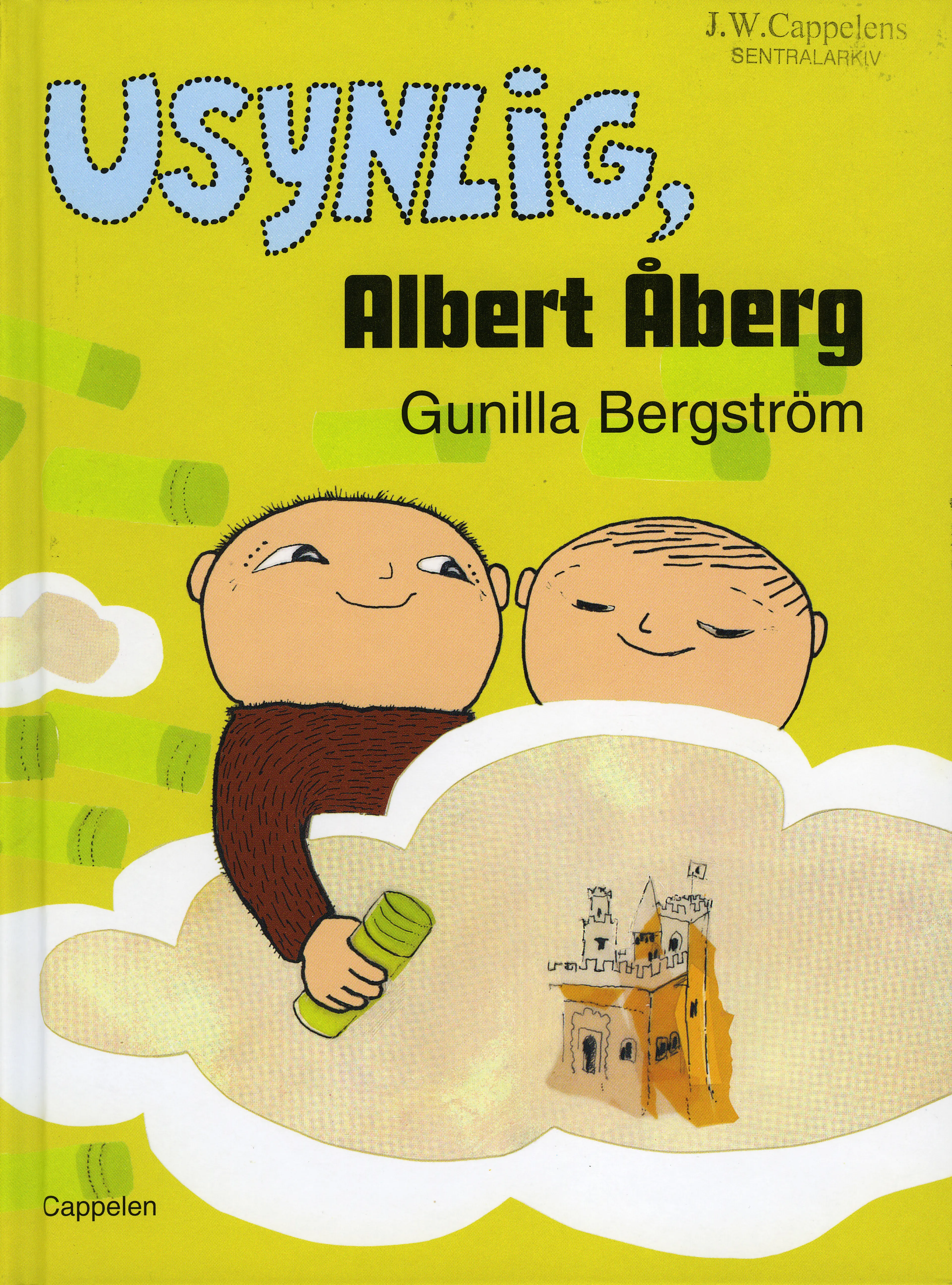 Omslag Usynlig, Albert Åberg av Gunilla Bergström (Innbundet)