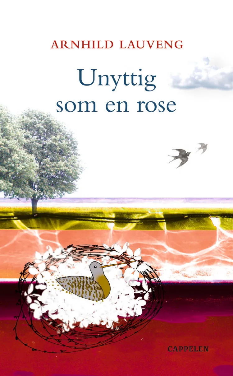 Omslag Unyttig som en rose av Arnhild Lauveng (Ebok)