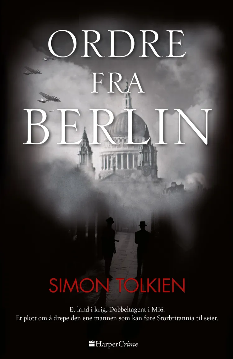Omslag Ordre fra Berlin av Simon Tolkien (Innbundet)