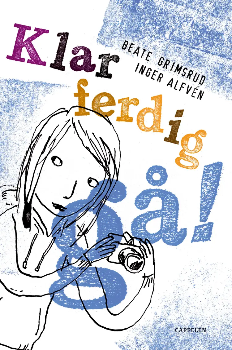 Omslag Klar ferdig gå! av Beate Grimsrud og Inger Alfvén (Innbundet)