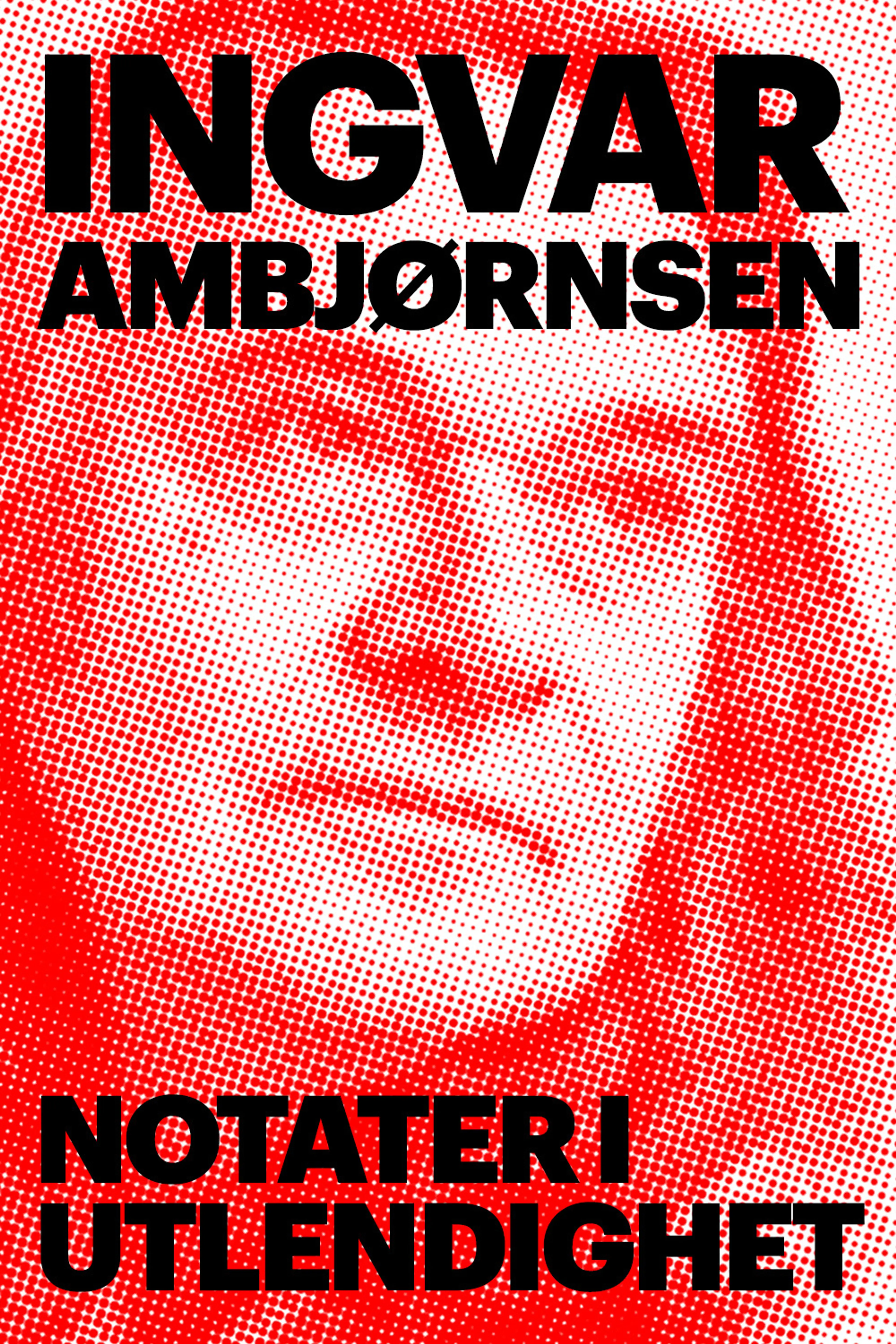 Omslag Notater i utlendighet av Ingvar Ambjørnsen (Ebok)