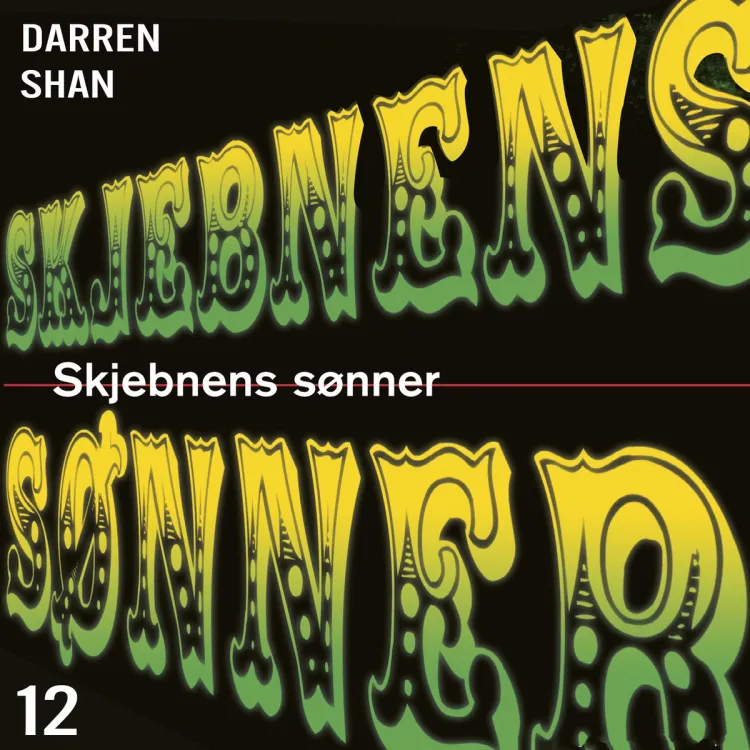 Omslag Skjebnens sønner - Siste akt... av Darren Shan (Lydbok)