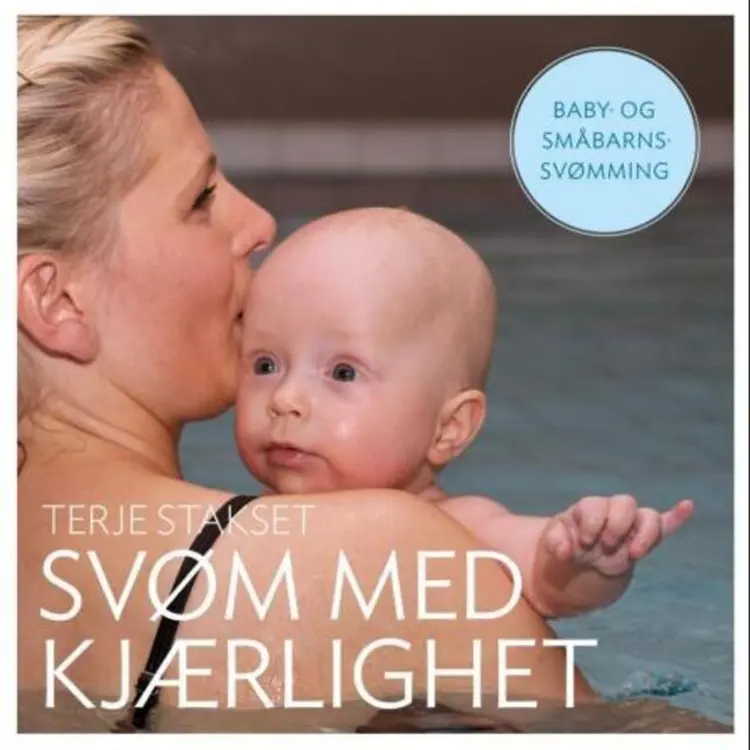 Omslag Svøm med kjærlighet av Terje Stakset (Heftet)