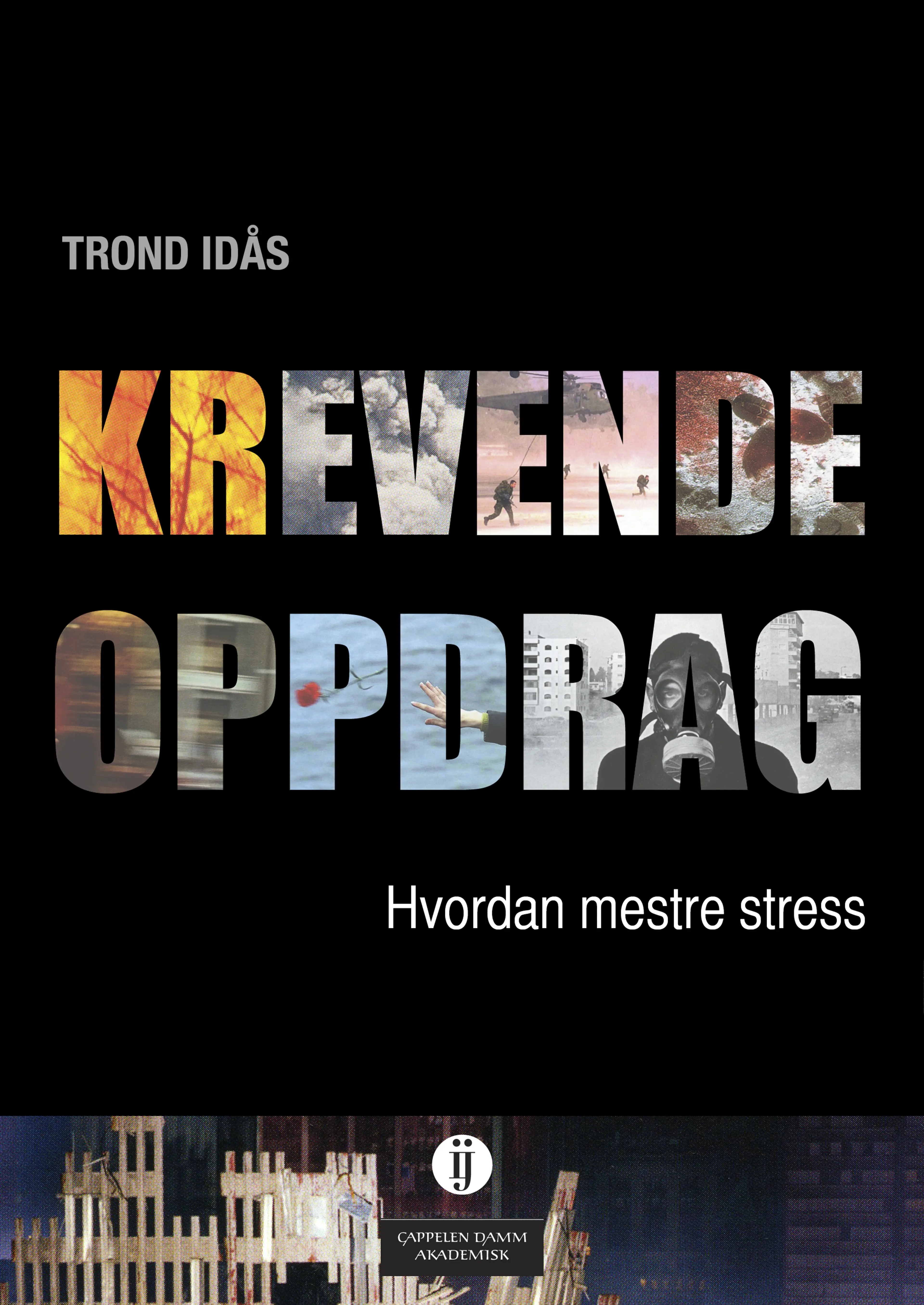 Omslag Krevende oppdrag av Trond Idås (Heftet)
