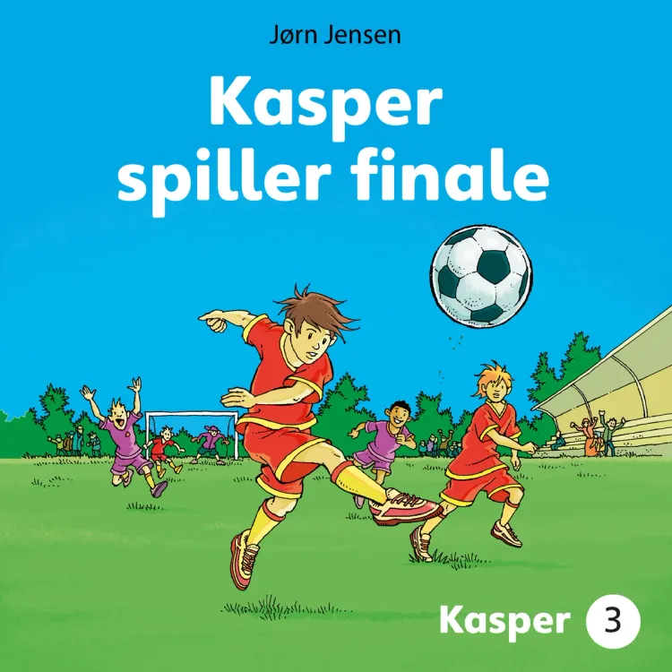Omslag Kasper spiller finale av Jørn Jensen (Lydbok)