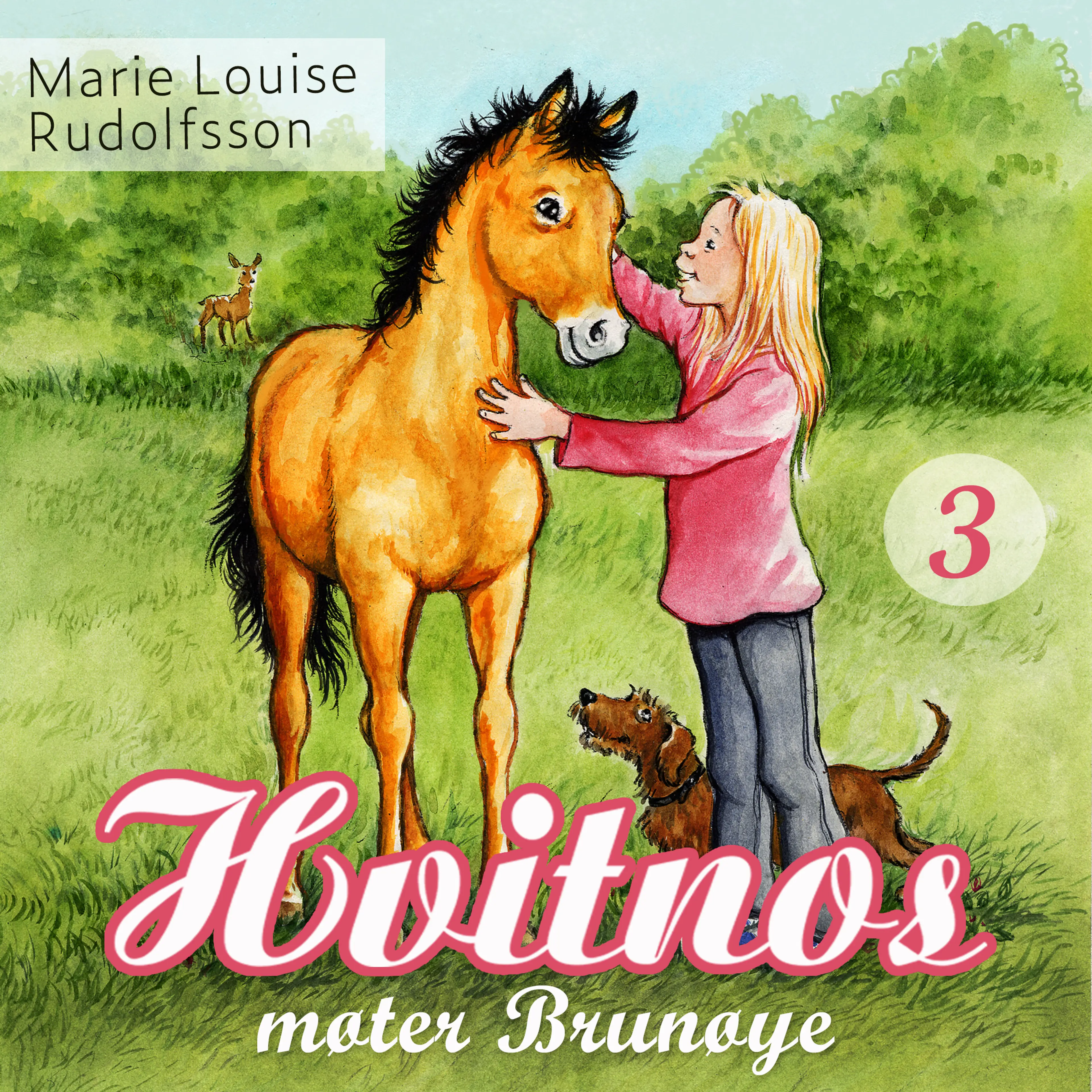 Omslag Hvitnos møter Brunøye av Marie Louise Rudolfsson (Lydbok)