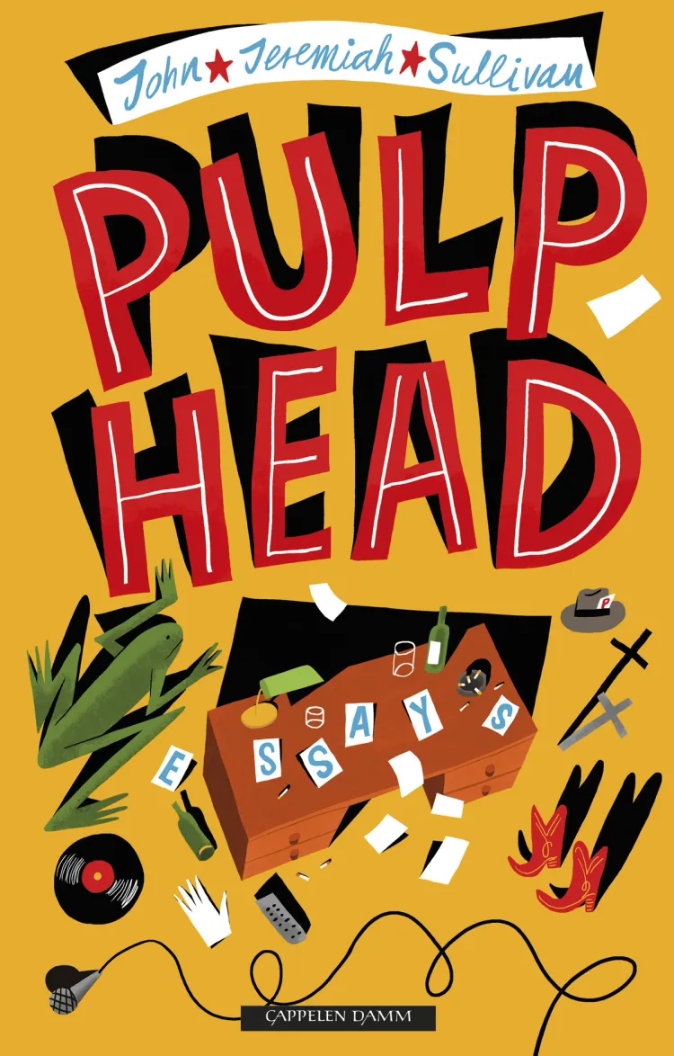 Omslag Pulphead av John Jeremiah Sullivan (Innbundet)