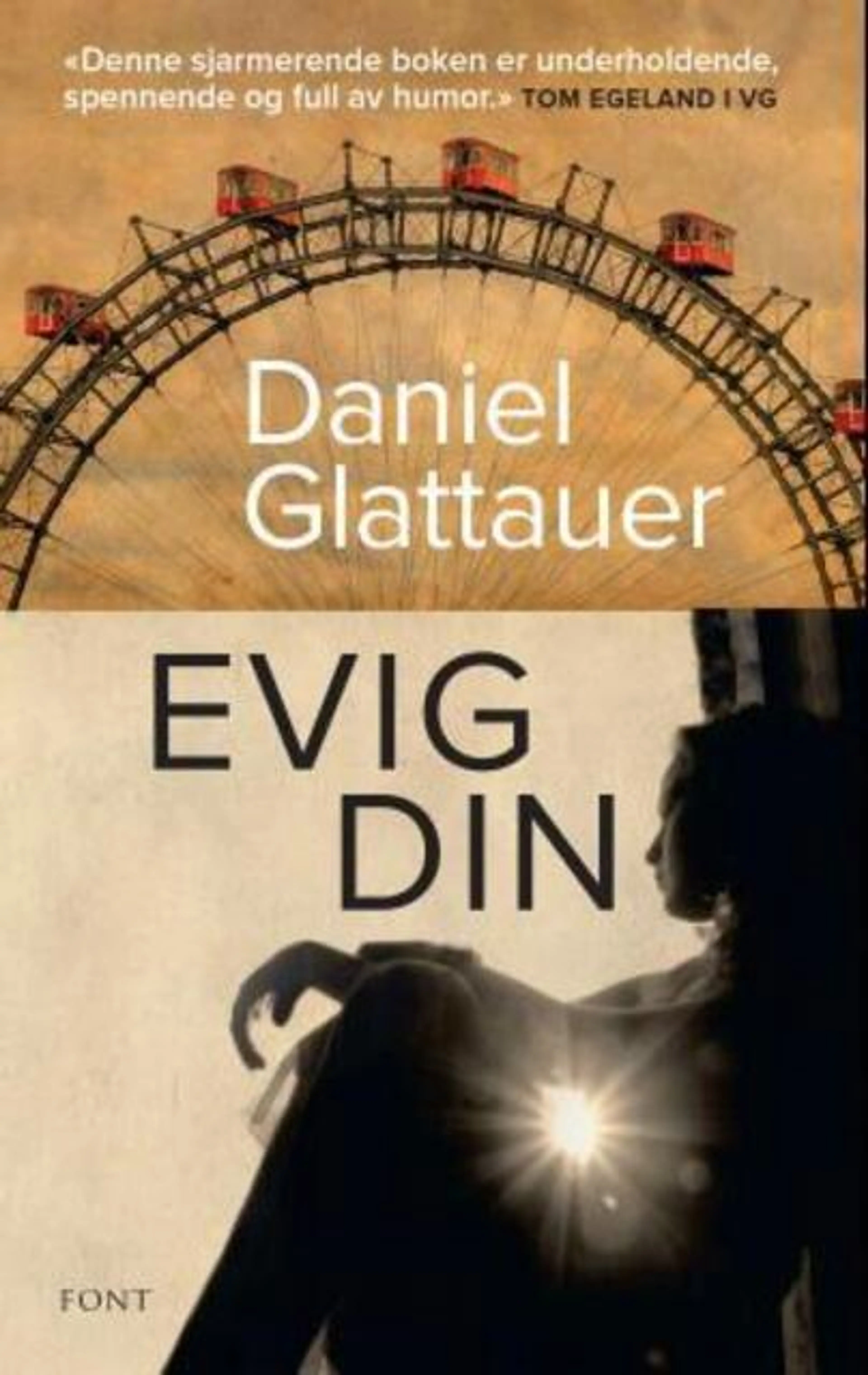Omslag Evig din av Daniel Glattauer (Heftet)