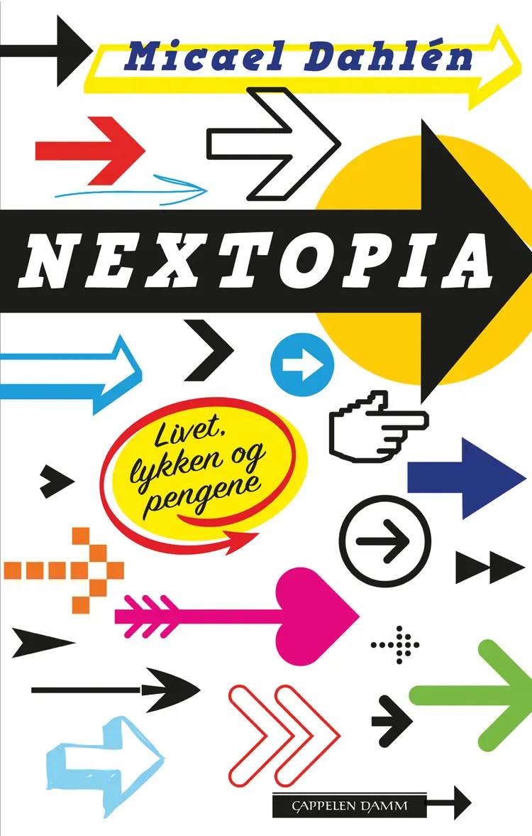 Omslag Nextopia av Micael Dahlén (Innbundet)