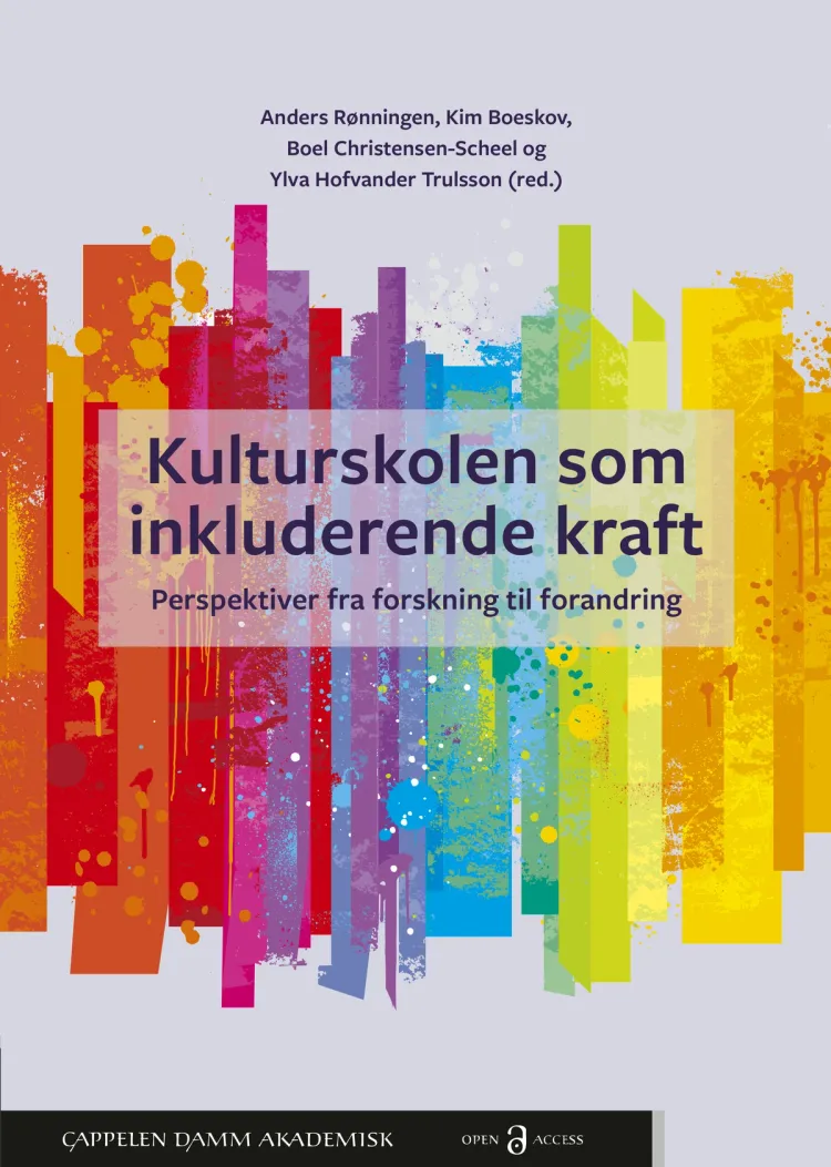 Omslag Kulturskolen som inkluderende kraft av Anders Rønningen, Kim Boeskov, Boel Christensen-Scheel og Ylva Hofvander Trulsson (red.) (Ebok)