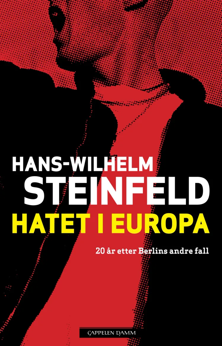 Omslag Hatet i Europa av Hans-Wilhelm Steinfeld (Innbundet)