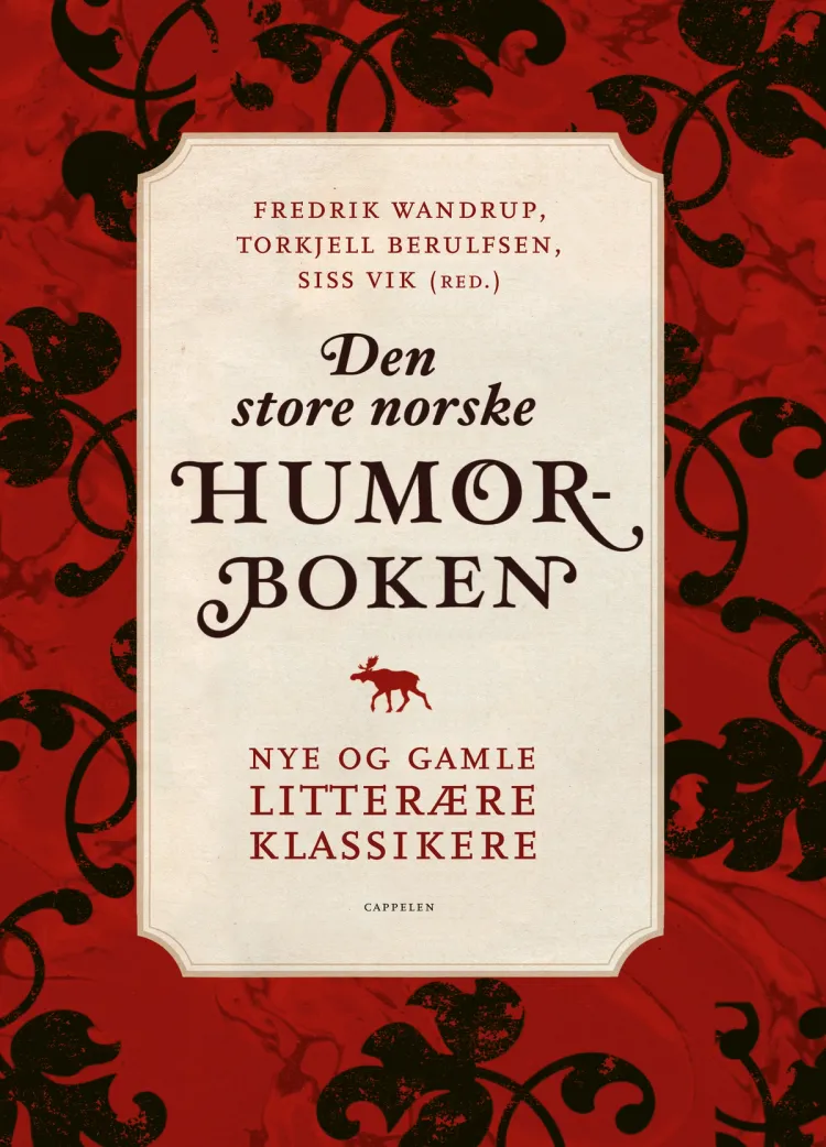 Omslag Den store norske humorboken av Torkjell Berulfsen / Siss Vik / Fredrik Wandrup (red.) (Innbundet)
