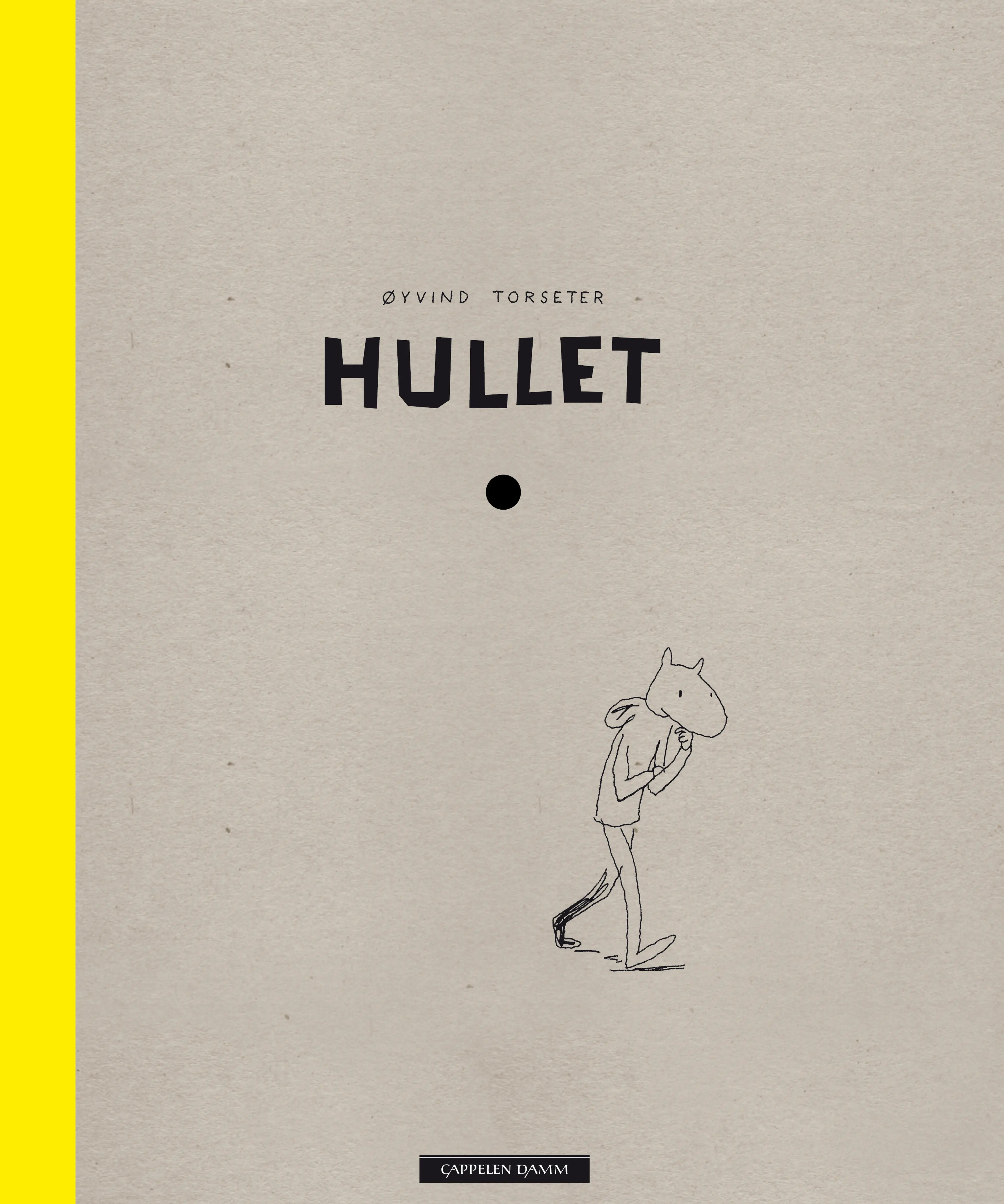 Omslag Hullet av Øyvind Torseter (Innbundet)