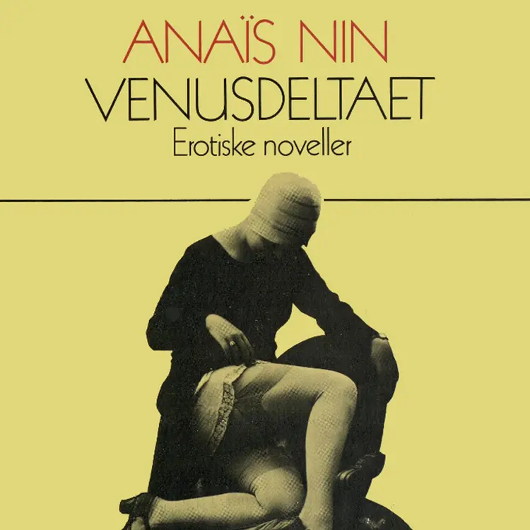 Omslag Venusdeltaet - Erotiske noveller av Anaïs Nin (Nedlastbar lydbok)