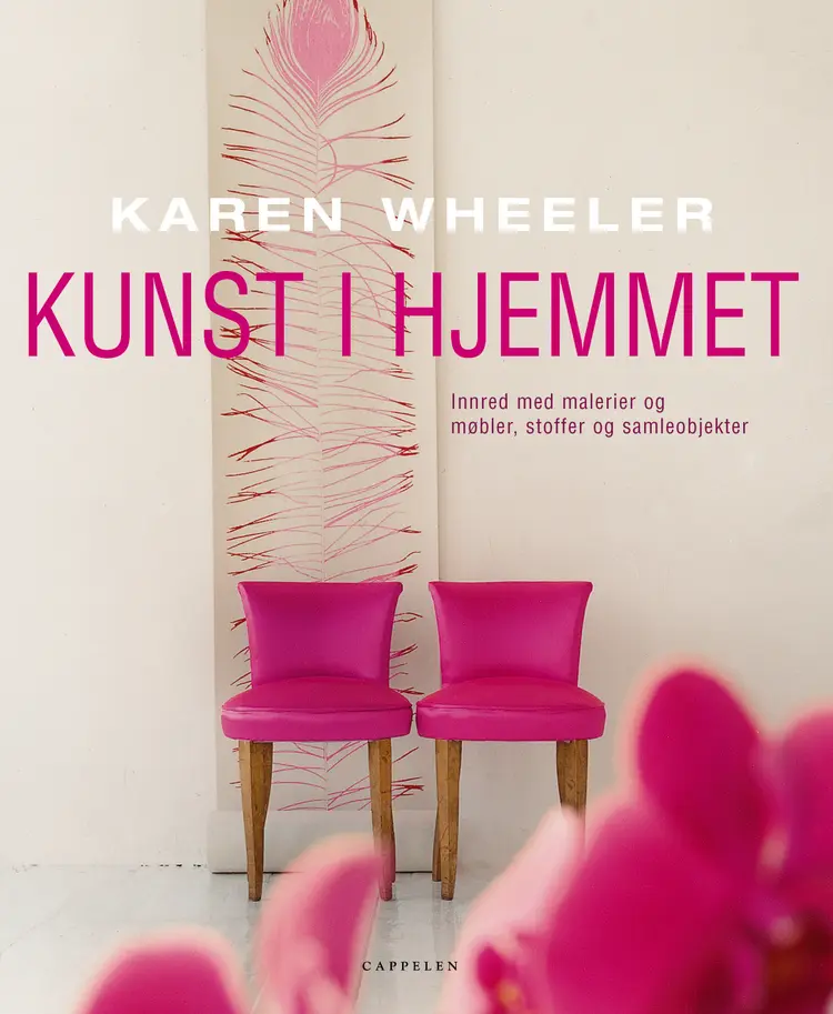 Omslag Kunst i hjemmet av Karen Wheeler (Innbundet)