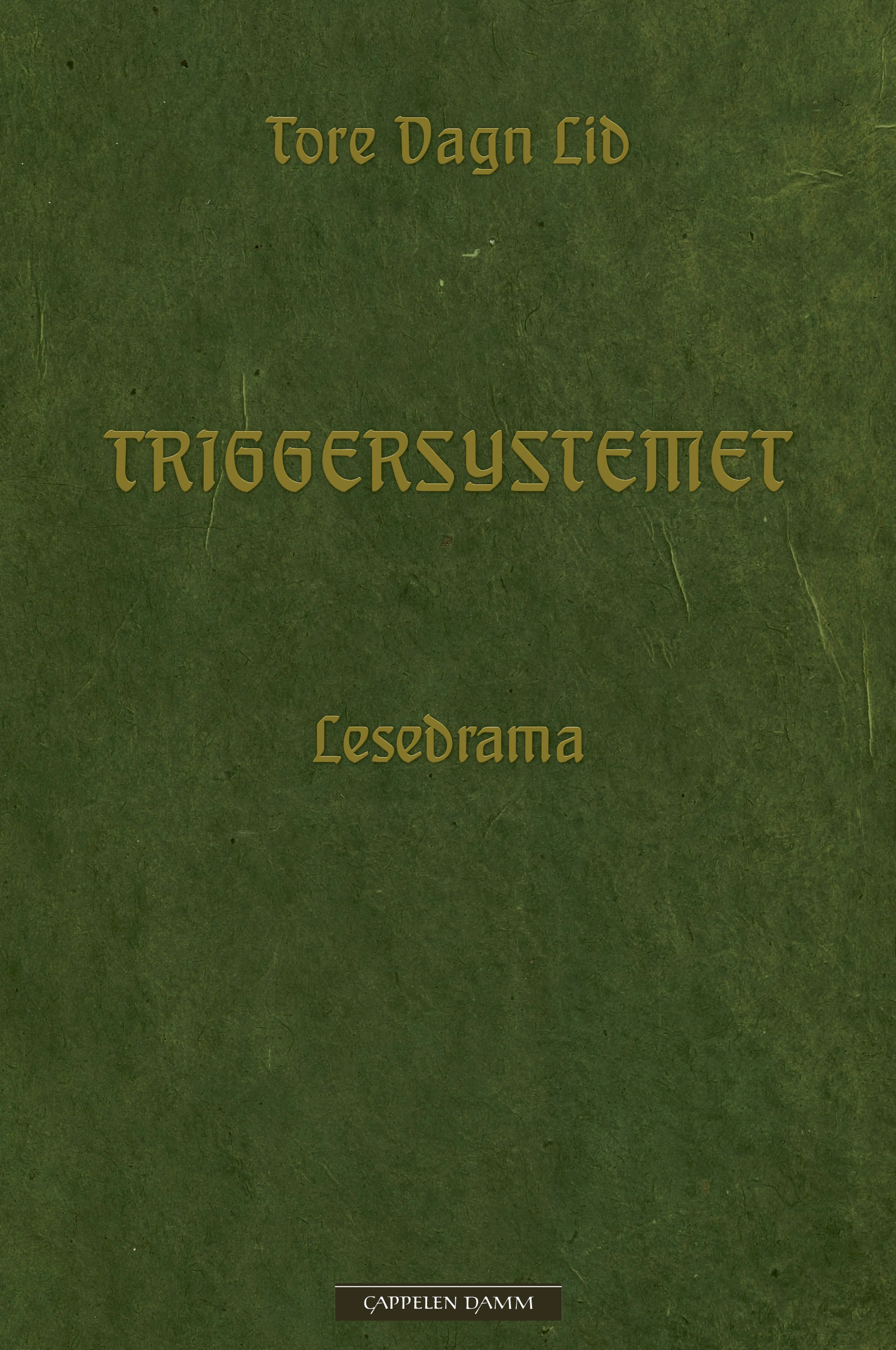 Omslag Triggersystemet av Tore Vagn Lid (Ebok)