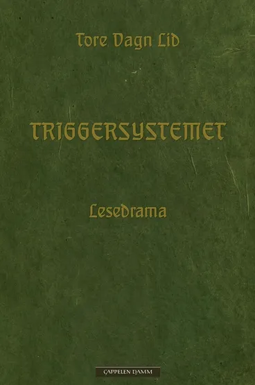Omslag Triggersystemet av Tore Vagn Lid (Innbundet)