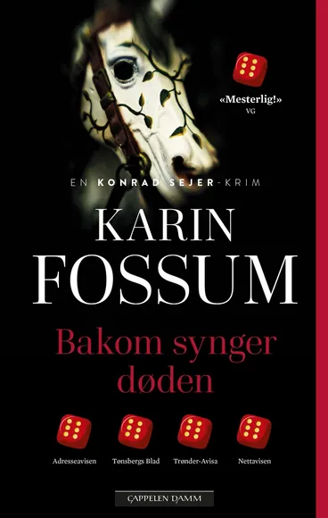 Omslag Bakom synger døden av Karin Fossum (Heftet)